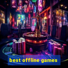 best offline games